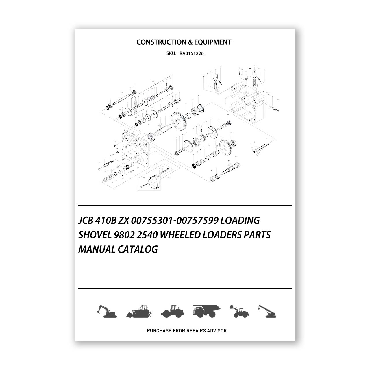 【O.S】 JCB 410B ZX 00755301-00757599 Loading Shovel 9802 2540 Parts Manual
