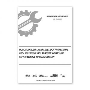 RA0000895_Hurlimann-XM-125-HI-LEVEL-DCR-from-serial-ZKDL500200TH15001-Tractor-Workshop-Repair-Service-Manual-German