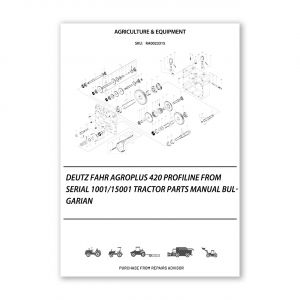 RA0023315_Deutz-Fahr-AGROPLUS-420-PROFILINE-from-serial-1001-15001-Tractor-Parts-Manual-Bulgarian