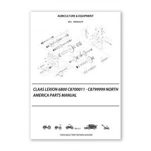 RA0025274_Claas-LEXION-6800-C8700011-C8799999-North-America-Parts-Manual