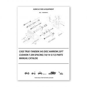 RA0040473_Case-True-Tandem-345-Disc-Harrow-25Ft-Cushion-7-5In-Spacing-10-14-5-13-Parts-manual-catalog