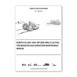 RA0042025_Kubota-SD-2001-3001-MP-Seed-drills-Cultivator-mounted-2020-Operation-Maintenance-Manual