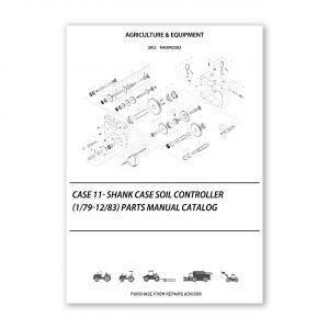RA0042503_Case-11-Shank-Case-Soil-Controller-1-79-12-83-Parts-manual-catalog