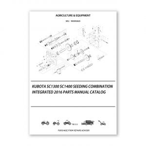RA0042625_Kubota-SC1300-SC1400-Seeding-combination-Integrated-2016-Parts-Manual-Catalog