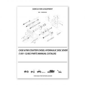 RA0045435_Case-6700-Couiter-Chisel-Hydraulic-Disc-Iever-1-81-12-85-Parts-manual-catalog