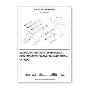 RA0045462_Kverneland-FlexCart-Coulterbar-Seed-drills-Mounted-trailed-2014-Parts-Manual-Catalog