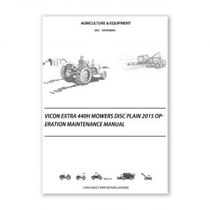 RA0046842_Vicon-Extra-440H-Mowers-Disc-Plain-2015-Operation-Maintenance-Manual