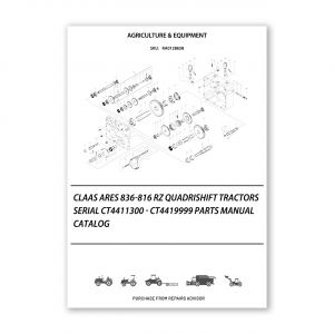 RA0128658_Claas-Ares-836-816-Rz-Quadrishift-Tractors-Serial-Ct4411300-Ct4419999-Parts-Manual-Catalog