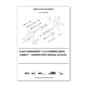 RA0128765_Claas-Commandor-115-Cs-Combines-Serial-15800011-15899999-Parts-Manual-Catalog