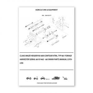 RA0129177_Claas-Maize-Header-Ru-600-Contour-Xtra-Typ-661-Forage-Harvester-Serial-66101465-66199999-Parts-Manual-Catalog
