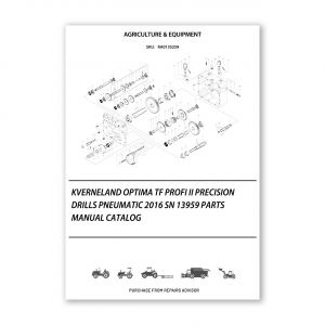 RA0135259_Kverneland-Optima-TF-Profi-II-Precision-drills-Pneumatic-2016-Sn-13959-Parts-Manual-Catalog