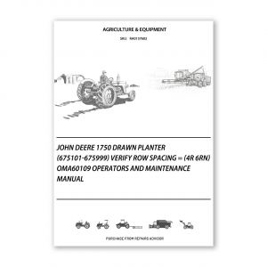 RA0137602_John-Deere-1750-Drawn-Planter-675101-675999-Verify-Row-Spacing-4R-6RN-OMA60109-Operators-and-Maintenance-Manual
