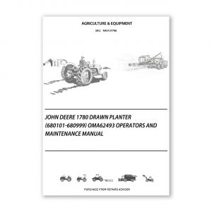 RA0137706_John-Deere-1780-Drawn-Planter-680101-680999-OMA62493-Operators-and-Maintenance-Manual