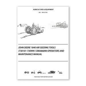 RA0137750_John-Deere-1840-Air-Seeding-Tools-730101-730999-OMA86890-Operators-and-Maintenance-Manual