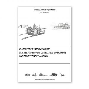RA0140302_John-Deere-9550SH-Combine-s-n-685701-695700-OMH175215-Operators-and-Maintenance-Manual