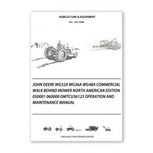 RA0144688_John-Deere-WG32A-WG36A-WG48A-Commercial-Walk-Behind-Mower-North-American-Edition-050001-060000-OMTCU36125-Operation-and-Maintenance-manual