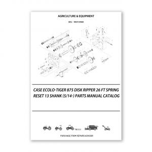 RA0154583_Case-Ecolo-Tiger-875-Disk-Ripper-26-Ft-Spring-Reset-13-Shank-5-14-Parts-manual-catalog