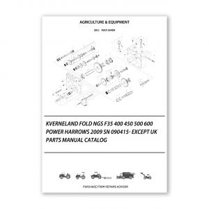 RA0156409_Kverneland-FOLD-NGS-F35-400-450-500-600-Power-Harrows-2009-Sn-090415-EXCEPT-UK-Parts-Manual-Catalog