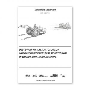 RA0157419_Deutz-Fahr-KM-5-26-5-29-TC-5-26-5-29-06MKE01Conditioners-Rear-mounted-2003-Operation-Maintenance-Manual