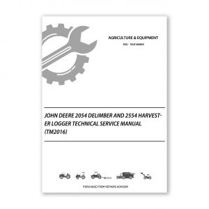RA0166804_John-Deere-2054-Delimber-and-2554-Harvester-Logger-Technical-Service-Manual-tm2016-