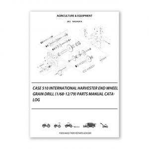 RA0245910_Case-510-International-Harvester-End-Wheel-Grain-Drill-1-68-12-79-Parts-manual-catalog