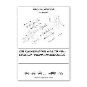 RA0245997_Case-5000-International-Harvester-VibraChisel-1-79-12-88-Parts-manual-catalog