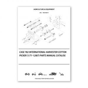 RA0246610_Case-782-International-Harvester-Cotton-Picker-1-71-12I87-Parts-manual-catalog