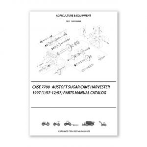 RA0246864_Case-7700-Austoft-Sugar-Cane-Harvester-1997-1-97-12-97-Parts-manual-catalog