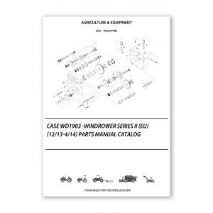 RA0247000_Case-Wd1903-Windrower-Series-Ii-Eu-12-13-4-14-Parts-manual-catalog
