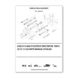 RA0247341_Case-4115-Multi-Ecotech-Tractor-Fm-Tier-4-5-13-11-16-Parts-manual-catalog