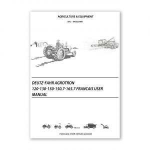 RA0252409_DEUTZ-FAHR-AGROTRON-120-130-150-150-7-165-7-Francais-User-Manual