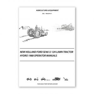 RA0254131_New-holland-Ford-SE4612-12H-Lawn-Tractor-Hydro-1988-operator-manuals