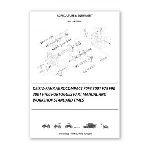 RA0259043_DEUTZ-FAHR-Agrocompact-70F3-3001-F75-F90-3001-F100-Portogues-Part-Manual-and-Workshop-standard-times