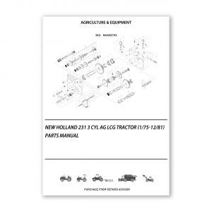 RA0265743_New-Holland-231-3-Cyl-Ag-Lcg-Tractor-1-75-12-81-Parts-Manual