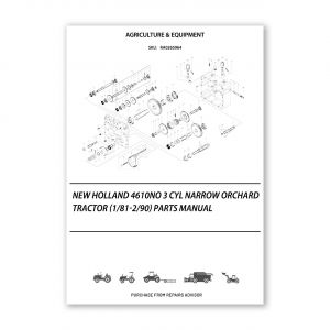 RA0265964_New-Holland-4610No-3-Cyl-Narrow-Orchard-Tractor-1-81-2-90-Parts-Manual