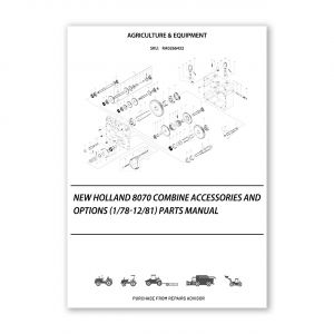 RA0266432_New-Holland-8070-Combine-Accessories-And-Options-1-78-12-81-Parts-Manual