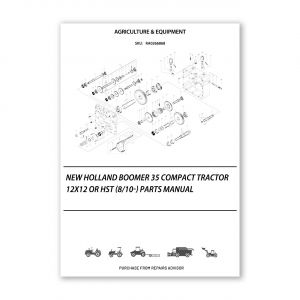 RA0266868_New-Holland-Boomer-35-Compact-Tractor-12X12-Or-Hst-8-10-Parts-Manual