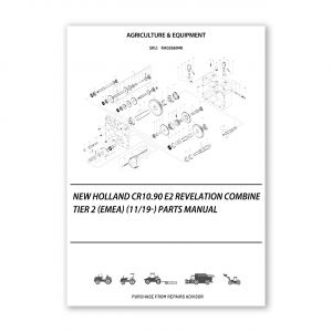 RA0266940_New-Holland-Cr10-90-E2-Revelation-Combine-Tier-2-Emea-11-19-Parts-Manual