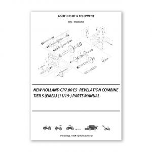RA0266953_New-Holland-Cr7-80-E5-Revelation-Combine-Tier-5-Emea-11-19-Parts-Manual
