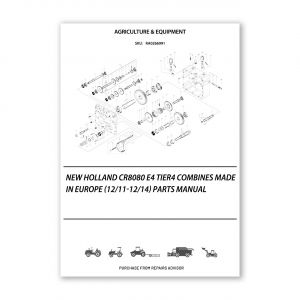RA0266991_New-Holland-Cr8080-E4-Tier4-Combines-Made-In-Europe-12-11-12-14-Parts-Manual