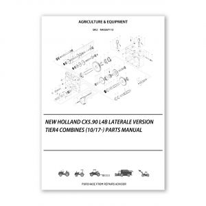 RA0267113_New-Holland-Cx5-90-L4B-Laterale-Version-Tier4-Combines-10-17-Parts-Manual
