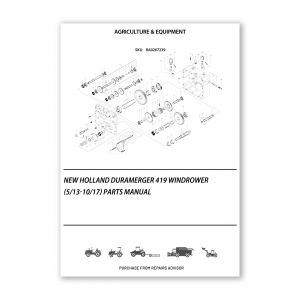RA0267239_New-Holland-Duramerger-419-Windrower-5-13-10-17-Parts-Manual
