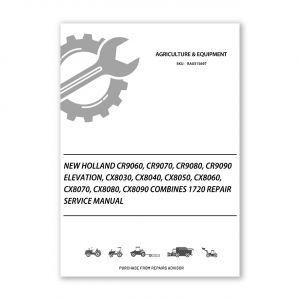 RA0315697_New-Holland-CR9060-CR9070-CR9080-CR9090-Elevation-CX8030-CX8040-CX8050-CX8060-CX8070-CX8080-CX8090-Combines-1720-Repair-Service-Manual