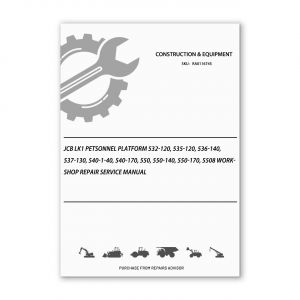 RA0116745_JCB-LK1-Petsonnel-Platform-532-120-535-120-536-140-537-130-540-1-40-540-170-550-550-140-550-170-5508-Workshop-Repair-Service-Manual