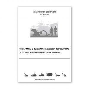 RA0116779_Hitachi-ZAXIS240-3-ZAXIS240LC-3-ZAXIS250H-3-Class-Hydraulic-Excavator-Operation-Maintenance-Manual