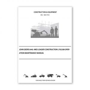 RA0117521_John-Deere-644L-4WD-Loader-Construction-L705208-Operation-Maintenance-Manual