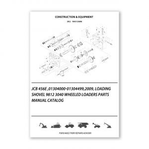 RA0153696_JCB-456e-01304000-01304499-2009-Loading-Shovel-9812-3040-Wheeled-Loaders-Parts-manual-catalog