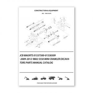 RA0155270_JCB-8065RTS-01537500-01538309-2009-2012-9802-5550-Mini-Crawler-Excavators-Parts-manual-catalog