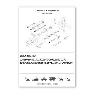 RA0161445_JCB-JS330LCT2-02150769-02150780-2012-2013-9822-0770-Tracked-Excavators-Parts-manual-catalog