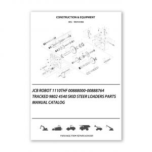 RA0161856_JCB-ROBOT-1110THF-00888000-00888764-TRACKED-9802-4540-Skid-Steer-Loaders-Parts-manual-catalog